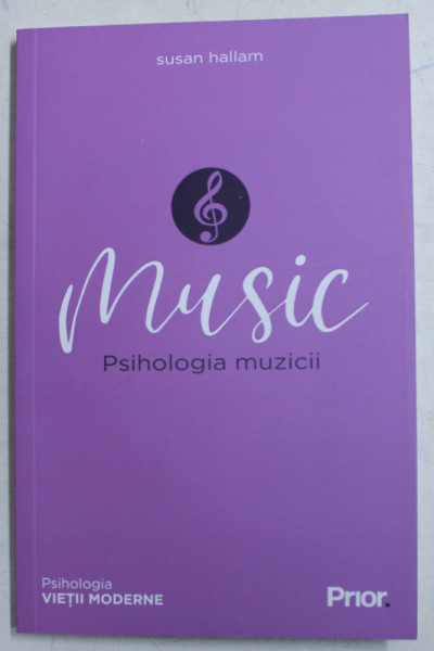 MUSIC - PSIHOLOGIA MUZICII de SUSAN HALLAM , 2019