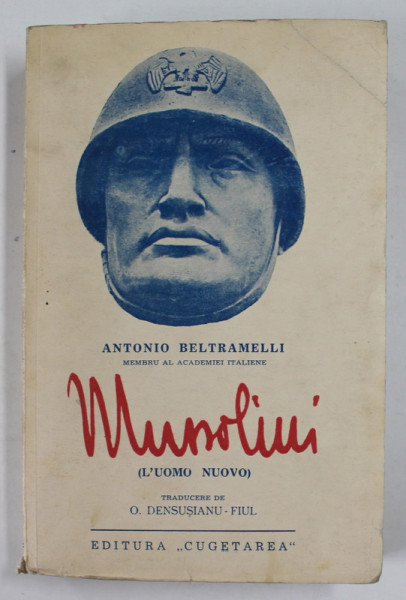 MUSSOLINI de ANTONIO BELTRAMELLI , 1939