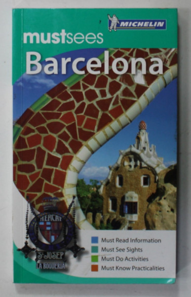 MUSTSEES BARCELONA , MICHELIN GUIDE , 2010