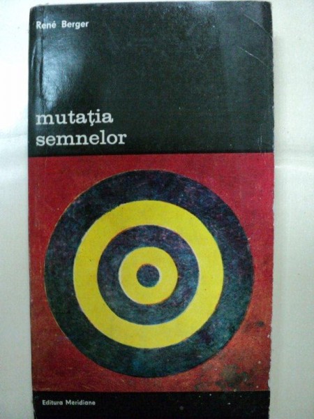 MUTATIA SEMNELOR- RENE BERGER- BUC. 1978