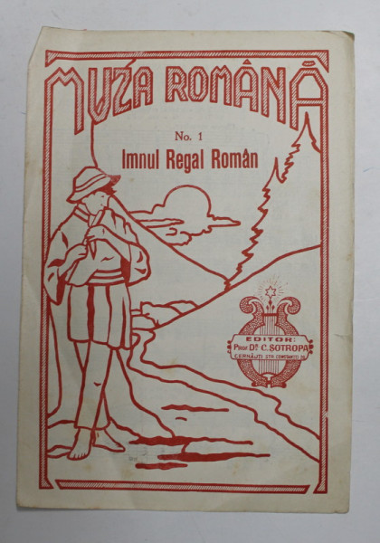 MUZA ROMANA - NR. 1 - IMNUL REGAL ROMAN , EDITIE DE INCEPUT DE SECOL XX , PARTITURA
