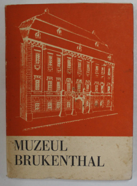 MUZEUL BRUKENTHAL , MIC GHID , ANII '70 - ' 80 , COPERTA BROSATA