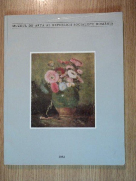 MUZEUL DE ARTA AL REPUBLICII SOCIALISTE ROMANIA, 1983
