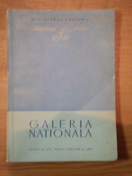 MUZEUL DE ARTA RPR GALERIA NATIONALA