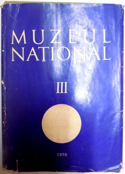 MUZEUL NATIONAL , SESIUNEA STIINTIFICA DE COMUNICARI , 13 - 14 DECEMBRIE 1974 , 1976