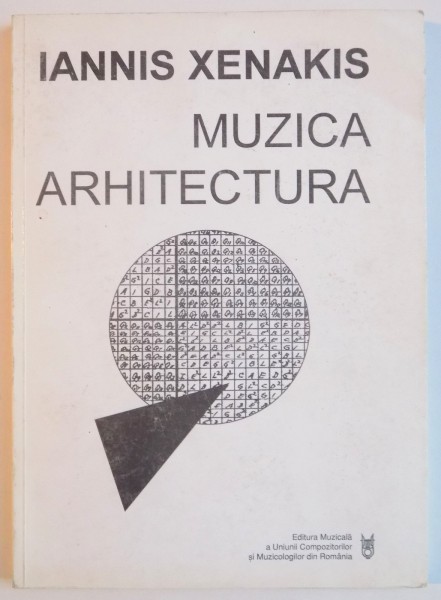 MUZICA , ARHITECTURA de IANNIS XENAKIS , 1997
