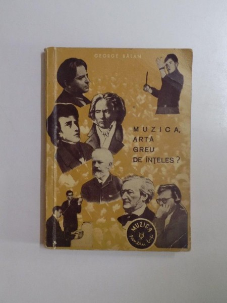 MUZICA ARTA GREU DE INTELES de GEORGE BALAN , 1960