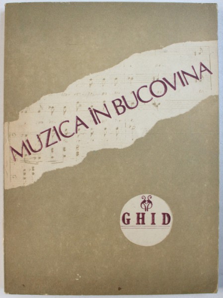 MUZICA IN BUCOVINA  - GHID de EMILL SATCO , 1981
