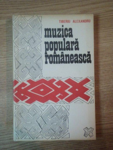 MUZICA POPULARA ROMANEASCA de TIBERIU ALEXANDRU , 1975