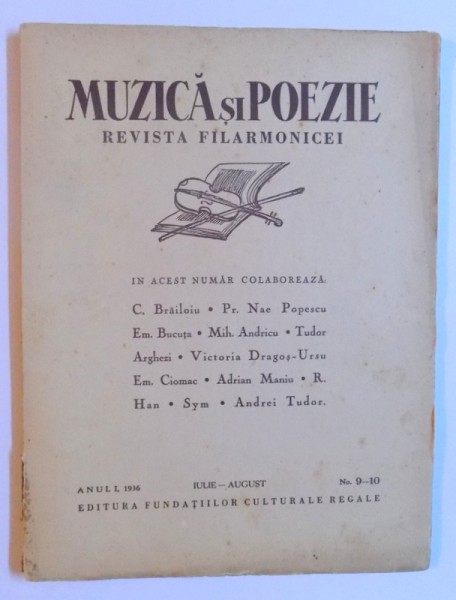 MUZICA SI POEZIE - REVISTA FILARMONICEI - ANUL I , 1936 -  IULIE - AUGUST ,  NO. 9 -10