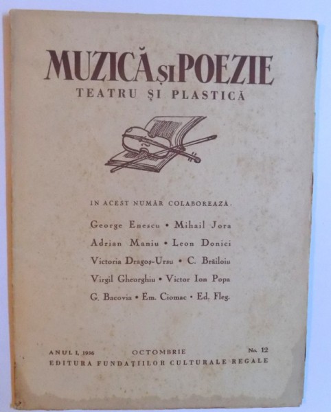 MUZICA SI POEZIE - TEATRU SI PLASTICA  - ANUL I , 1936 -  OCTOMBRIE ,  NO. 12