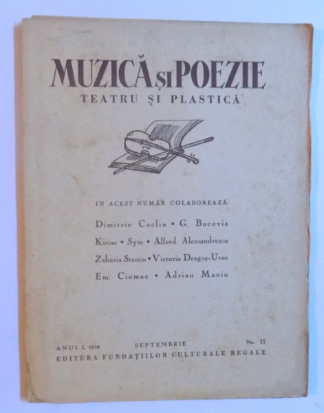 MUZICA SI POEZIE - TEATRU SI PLASTICA - ANUL I , 1936 - SEPTEMBRIE , NO. 11