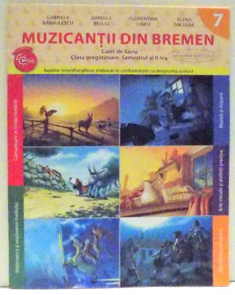 MUZICANTII DIN BREMEN , CAIET DE LUCRU , CLASA PREGATITOARE de GABRIELA BARBULESCU....ELENA NICULAE