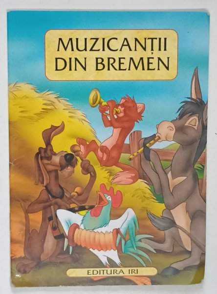 MUZICANTII DIN BREMEN , COLECTIA DIAMANT, 2003