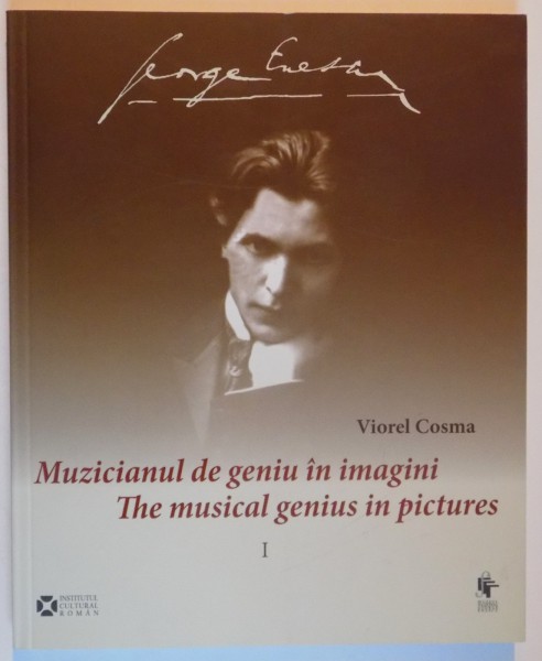 MUZICIANUL DE GENIU IN IMAGINI , THE MUSICAL GENIUS IN PICTURES de VIOREL COSMA , 2015