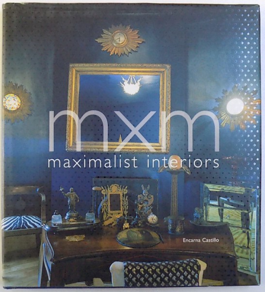 MXM , MAXIMALIST INTERIORS by ENCARNA CASTILLO , 2003