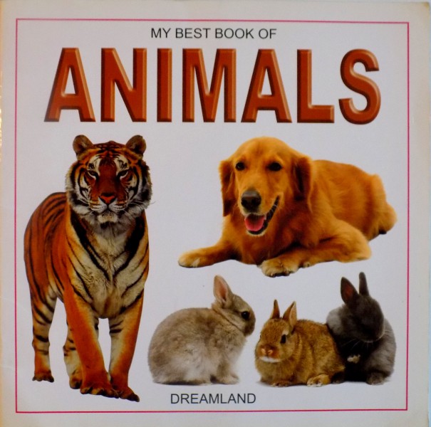 MY BEST BOOK OF ANIMALS, 2007