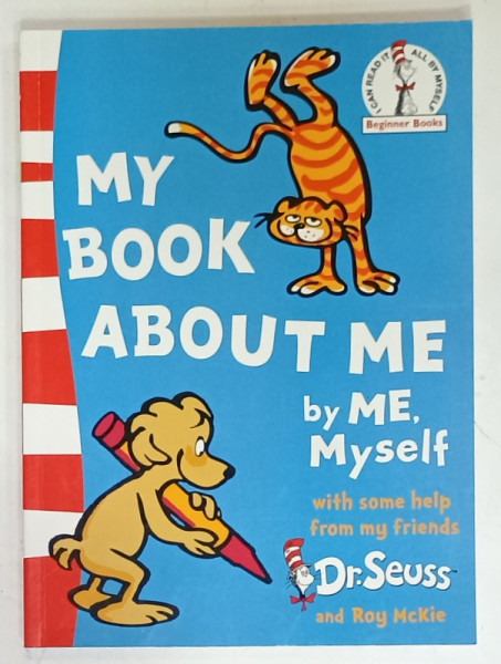 MY BOOK ABOUT ME by ME Myself by Dr. SEUSS and ROY McKie , 2010