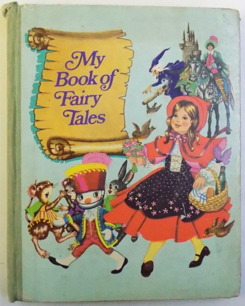 MY BOOK OF FAIRY TALES , adaptation EUGENIO SOTILLOS , illustrations MARIA PASCUAL