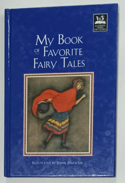 MY BOOK OF FAVORITE FAIRY TALES . illustrated by JENNIE HARBOUR , 1998