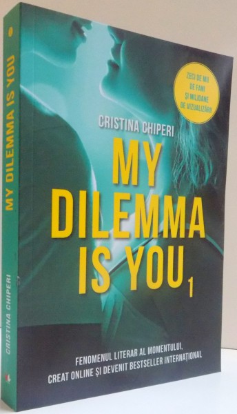 MY DILEMMA IS YOU de CRISTINA CHIPERI , 2016