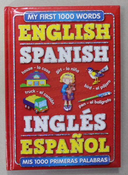 MY FIRST 1000 WORDS ENGLISH - SPANISH , 2014