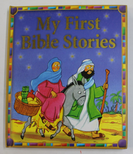 MY FIRST BIBLE STORIES , retold by NICK ELLSWORTH , illustrated by ROGER LANGTON and SARA SLIWINSKA , 2012