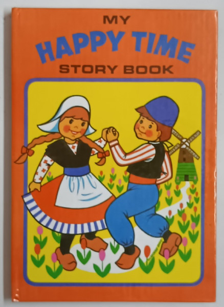 MY HAPPY TIME STORY BOOK , ANII '70