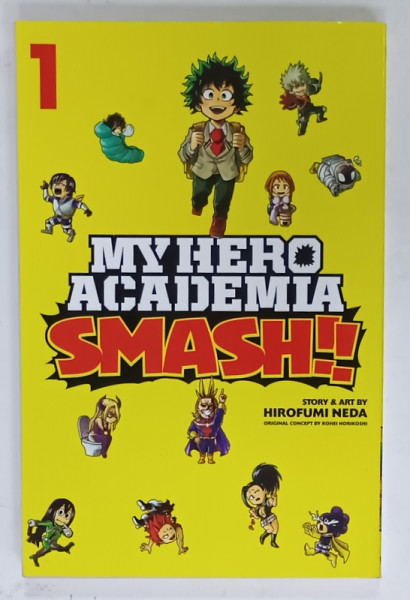 MY HERO ACADEMIA , SMASH !! , story and art by HIROFUMI NEDA , no. 1 , 2019, BENZI DESENATE *
