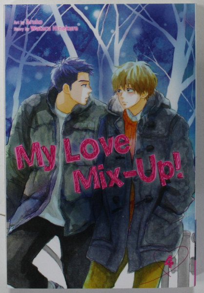MY LOVE MIX- UP ! , no. 4, art by ARUKO , story by WATARU HINEKURE , 2022, BENZI DESENATE *