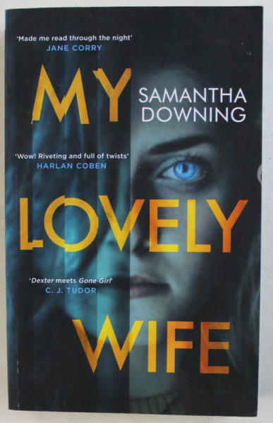 MY LOVELY WIFE by SAMANTHA DOWNING , 2019