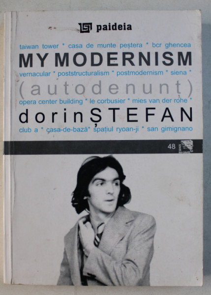 MY MODERNISM ( AUTODENUNT ) de DORIN STEFAN