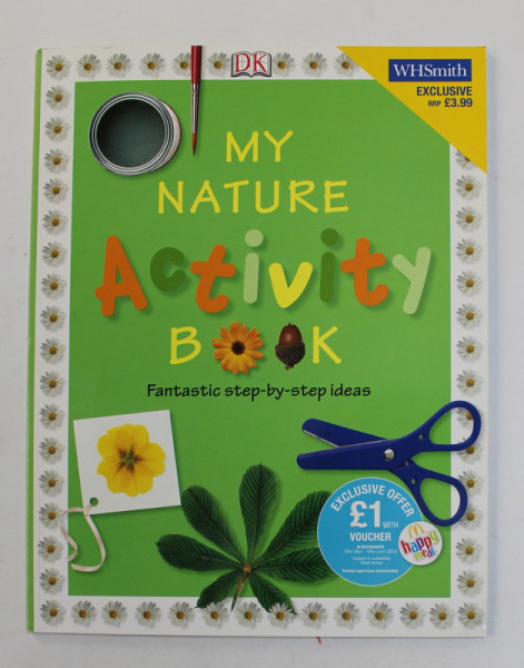 MY NATURE ACTIVITY BOOK - FANTASTIC STEP - BY - STEP IDEAS by ANGELA WILKES , 2007