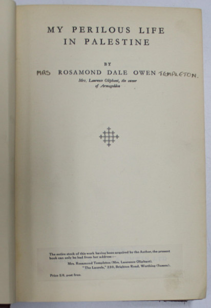 MY PERILOUS LIFE IN PALESTINE by ROSAMOND DALE OWEN , 1928