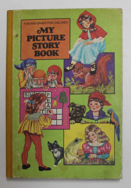 MY PICTURE STORY BOOK by VICTOR SIVETIDIS , illustrated by D. DOBRICA , 1977 , PREZINTA INTERVENTII CU CREION COLORAT *