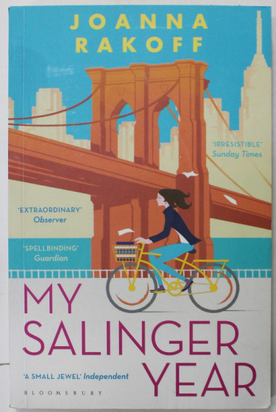 MY SALINGER YEAR by JOANNA RAKOFF , 2015