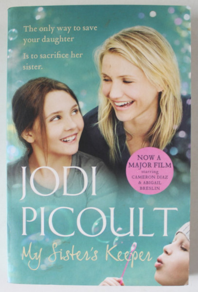 MY SISTER 'S KEEPER by JODI PICOULT , 2008