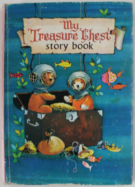 MY TREASURE CHEST , STORY BOOK , ANII '60
