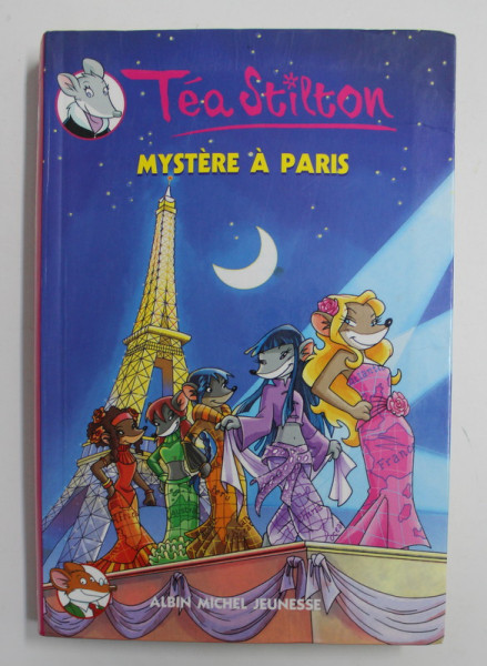 MYSTERE A PARIS par TEA STILTON
