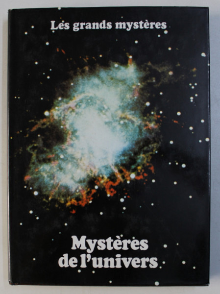 MYSTERES DE L ' UNIVERS par ROY STEMMAN , COLLECTION LES GRANDES MYSTERES , TOME I , 1979