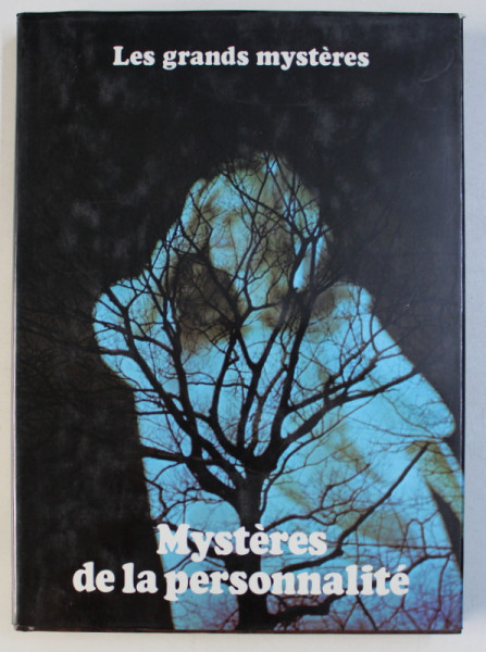 MYSTERES DE LA PERSONNALITE par STUART HOLROYD , COLLECTION LES GRANDES MYSTERES , TOME II , 1979