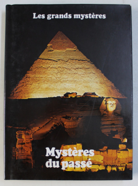 MYSTERES DU PASSE par STUART HOLROYD et DAVID LAMBERT , COLLECTION LES GRANDES MYSTERES , TOME XIV , 1979