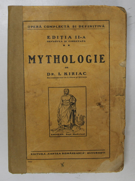 MYTHOLOGIE de I. KIRIAC, EDITIA A II-A REVAZUTA SI CORECTATA
