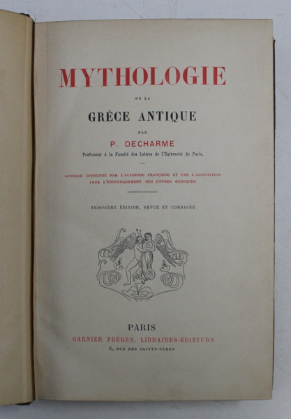 MYTHOLOGIE DE LA GRECE ANTIQUE par P. DECHARME , EDITIE DE SFARSIT DE SECOL XIX