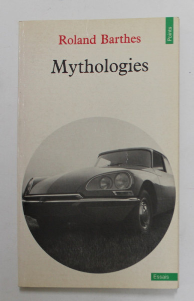 MYTHOLOGIES par ROLAND BARTHES , 1970