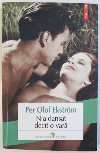 N-A DANSAT DECAT O VARA de PER OLOF EKSTROM , 2013