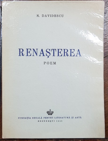 N. Davidescu, Renasterea, Poem - Bucuresti, 1942