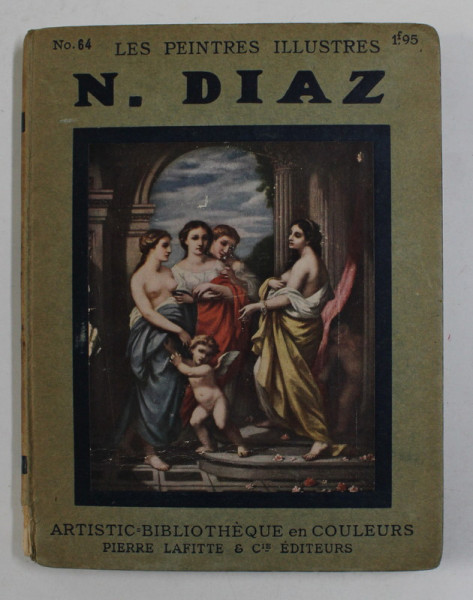N. DIAZ  - COLLECTION '' LES PEINTRES ILLUSTRES '' NR. 64 , 1914