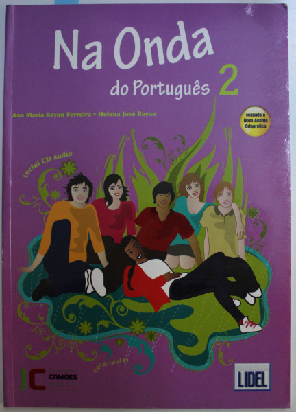 NA ONDA DO PORTUGUES 2 - ANA MARIA BAYAN FERREIRA , HELENA JOSE BAYAN , 2011 , CONTINE CD *