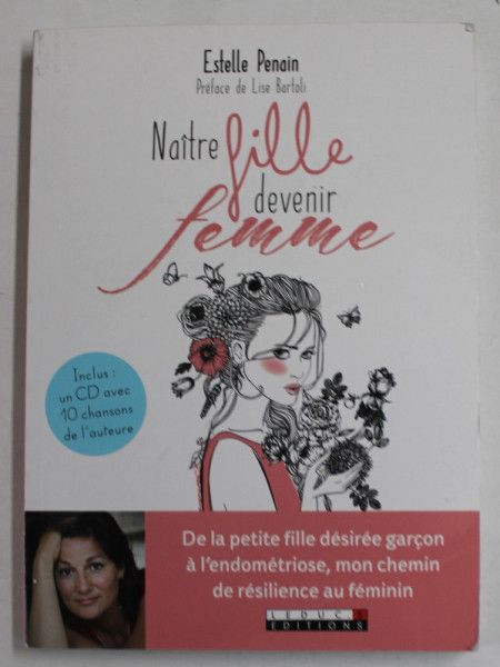 NAITRE FILE DEVENIR FEMME par ESTELLE PENAIN , 2018 , CD CU 10 CANTECE INCLUS *